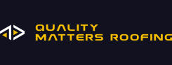 Quality Matters Roofing Co.